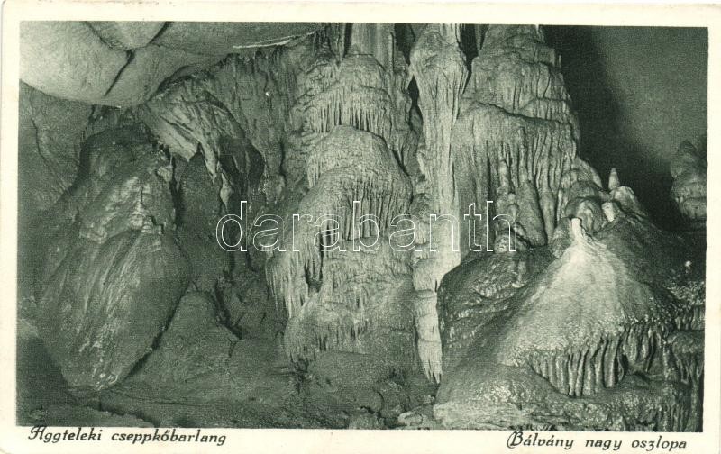 Aggteleki cseppkőbarlang, Bálvány nagy oszlopa