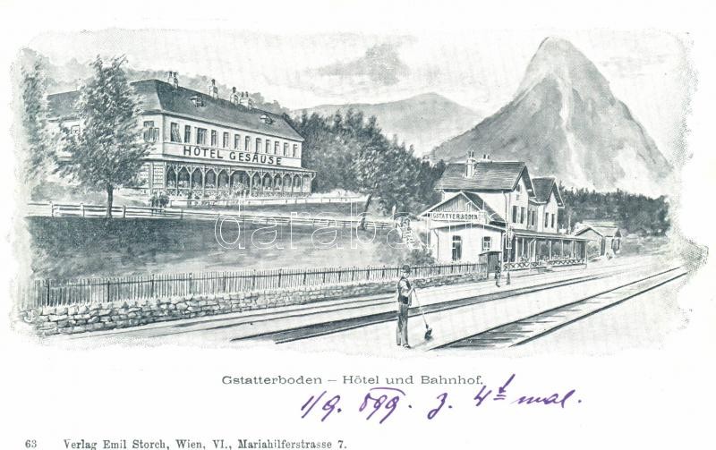 1899 Gstatterboden, Hotel Gesause, Bahnhof; Verlag Emil Storch / hotel and railway station