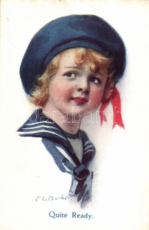 Quite ready, sailor boy, Carlton Series No. 651. s: C. W. Barber, Matróz fiú, Carlton Series No. 651. s: C. W. Barber
