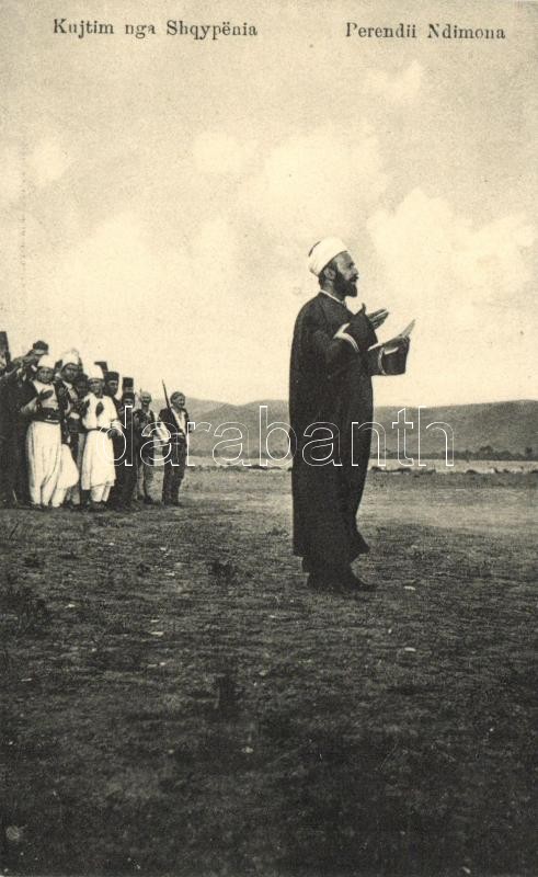 Albán ima., Kujtim nga Shqypenia, Perendii Ndimona / Albanian folklore, priest, pray