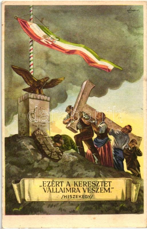 Hungarian irredenta, propaganda s: Lamoss, Hiszekegy, kiadja az Ereklyés Országzászló Nagybizottsága s: Lamoss