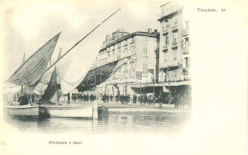 Toulon, Pecheurs a Quai / quay, fishermen