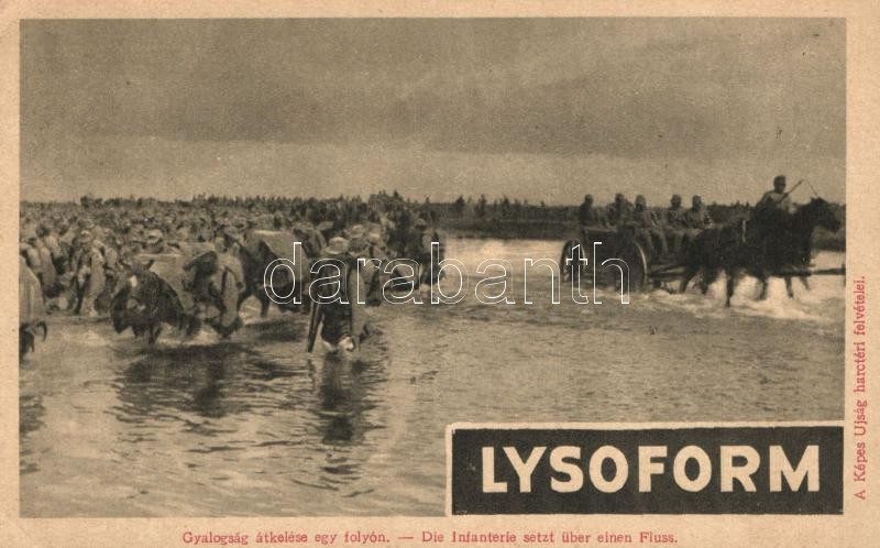 WWI military card, Lysoform advertisement on the backside, Gyalogság átkelése egy folyón, a Képes Újság felvételei; hátoldalán Lysoform reklám