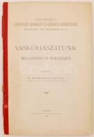 Kerpely Antal: Vaskohászatunk a millennium idejében. Bp., 1896, Kosmos Műintézet. Kötése hiányzik, egyébként jó állapotban.