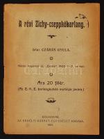 1905 Czárán Gyula: A révi Zichy-cseppkőbarlang, különlenyomat az Erdély 1905. 1-2. számából, az Erdélyi Kárpát Egyesület Kiadása, 18p