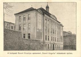 Budapest II. Szent Orsolya apácarend Szent Angela Intézetének épülete