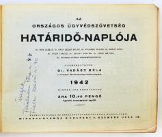1942 Az Országos Ügyvédszövetség Határidő-naplója az 1942. évre. Szerk.: Vadász Béla. Bp., Minerva N...