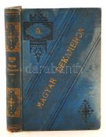 Hevesi József (szerk.): Magyar Dekameron. Száz magyar író, száz elbeszélése. V. kötet. Budapest, 1893, Singer és Wolfner. Kiadói egészvászon kötésben, kissé viseltes állapotban. 