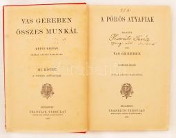Vas Gereben Összes munkái. Képes kiadás. Gyulai László rajzaival. III. kötet. A Pörös atyafiak. Buda...