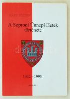 Hárs József: A Soproni Ünnepi Hetek története (1932-1993). Sopron, 1994 (A Soproni Szemle kiadványai 18.). Papírkötésben, jó állapotban.