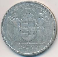 1930. 5P Ag "Horthy jobbra" T:3 Adamo P8