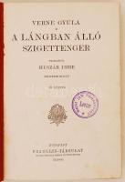 Verne Gyula: A lángban álló szigettenger. Ford. Huszár Imre. 48 (egészoldalas) képpel. (Verne Gyula ...