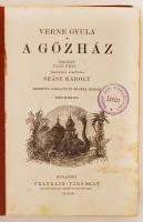 Verne Gyula: A gőzház. I. kötet. Ford.: Szász Károly. Képpekel. (Verne Gyula Összes Munkái) Bp., é.n...