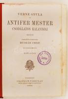 Verne Gyula: Antifer Mester csodálatos kalandjai. I-II. kötet. (Verne Gyula összes Munkái) Bp., é.n....