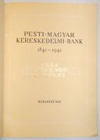 Száz esztendő emlékei. Emlékkiadás a Pesti Magyar Kereskedelmi Bank fennállásának 100. évfordulójára