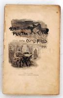 CSERZY Mihály: (Homok) Kint a pusztán. Szeged, 1899. Schulhof Károly kiadása.  Első kiadás! Tömörkény István előszavával. Fedőborító nélkül, egyébként jó állapotban.