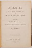 Balázs Dezső: Jegyzetek az általános sebészetből és a klinikai sebészet köréből. Ráczey Imre tnr úrn...