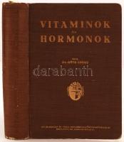 Góth Endre dr.: Vitaminok és hormonok. 178 ábrával és 15 ábrával. Budapest, 1943, Novák. Aranyozott, kiadói egészvászon kötésben, elvált gerinccel.
