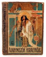 Salgari, Emilio: Az aranymezők királynője. Bp., é. n., Athenaeum. Szakadozott gerincű, festett, díszes vászonkötésben, egyébként jó állapotban.