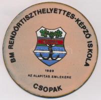 1989. &quot;BM Rendőrtiszthelyettes-képző Iskola Csopak - Az alapítás emlékére&quot; zománcozott fém plakett (100mm) T:2