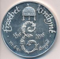 Fritz Mihály (1947-) 1998. "MÉE Szeged / Erzsébet Királyné halálának 100. évfordulója" Ag ...