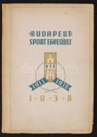 1938 "Budapest" Sport Egyesület jubileumi jelentés 1913-1938, összeállította: Leitgib János, 120p