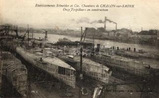 Chalon-sur-Saone, Etablissements Schneider et Cie. Onze Torpilleurs en construction / ship factory, torpedo boats