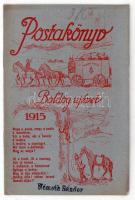 1915 A tábori posta postakönyve naptárral, kivonattal a postai és távírdai szabályokból