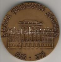 1975. Magyar Tudományos Akadémia Széchenyi István bronz emlékérem díszdobozban / 150 Jahre Akademie ...
