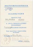 1985. "A Haza Szolgálatáért Érdemérem" arany fokozatának adományozói okirata igazolvánnyal