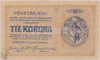 Szeged 1919.08.01. 10K "Városi Pénztárjegy" T:III