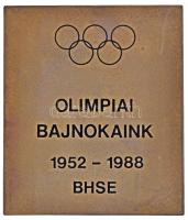 1988. "Olimpiai bajnokaink 1952-1988 BHSE (Budapesti Honvéd Egyesület)" Br emlékplakett hátoldalán a bajnokok neveivel tokban (105x90mm) T:2