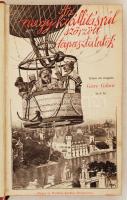 GÖRE Gábor (Gárdonyi Géza): Tapasztalatok, vagyis más szóval az nagy kiállításon szörzött tapasztala...