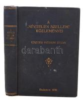 Eszter médium útján: A névtelen szellem közleményei. II. kötet. Budapest, 1931, Pátkai Pál. Viseletes kiadói egészvászon kötésben.