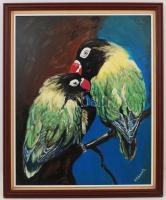 Schwarz jelzéssel: Álarcosfejű törpepapagáj pár, olaj, fa, keretben, 57×45 cm