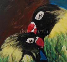 Schwarz jelzéssel: Álarcosfejű törpepapagáj pár, olaj, fa, keretben, 57×45 cm