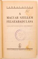 Farkas Gyula: A magyar szellem felszabadulása. Irodalomtörténetírásunk fejlődésrajza. Budapest, é.n....