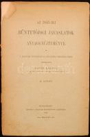 Fayer László: Az 1843-iki büntetőjogi javaslatok anyaggyűjteménye. II. kötet. Budapest, 1898, Magyar Tudományos Akadémia. Felvágatlan példány.Viseltes kiadói papír kötésben.