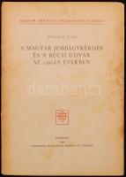 Berlász Jenő: A magyar jobbágykérdés és a bécsi udvar az 1790-es években. Budapest, 1942, Athenaeum. Kissé foltos kiadói papír kötésben.