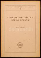 Deme László: A magyar nyelvjárások néhány kérdése. Nyelvtudományi Értekezések. 3. Budapest, 1953, Akadémiai Kiadó. Kiadói papír kötésben, jó állapotban.