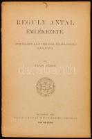 Pápay József: Reguly Antal emlékezete. Nyelvészeti hagyatékának földolgozása alkalmából írta- - Budapest, 1905, Magyar Nyelvtudományi Társaság. Kiadói papír kötésben, kis hibával, egyébként jó állapotban.