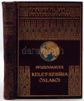 Pfizenmayer, E. W.: Kelet-Szibíria ősvilága és ősnépei. Tudományos utazás a mamut-tetemek és az erdőlakó népek tanulmányozása végett. 83 képpel és 1 térképpel. Bp., é. n., Lampel R. Könyvkiadóvállalata. Kopott, aranyozott vászonkötésben, egyébként jó állapotban.