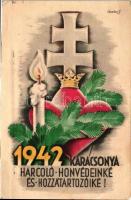 1942 Karácsonya Harcoló honvédeinké és hozzátartozóiké / WWII Hungarian military christmas s: Légrády S. (EB)