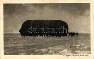 A léghajó felderítő útra indul, Érdekes Újság kiadása / WWI Hungarian military airship