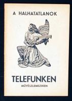 cca 1940 A halhatatlanok Telefunken művészlemezeken, prospektus, 30p