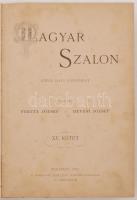 1891 Magyar Szalon. Képes havi folyóírat. Szerkeszti: Fekete József és Hevesi József. XV: kötet. Bud...