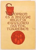 Sopron és a megye múltja egykorú iratok tükrében. Összeáll.: Horváth Zoltán. Sopron, 1964. Képmellékletekkel. Kicsit kopott papírkötésben, jó állapotban.