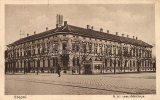 Szeged, Magyar királyi csendőr laktanya