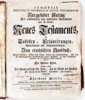 Starke, Christoph: Synopsis bibliothecae exegeticae in Novum Testamentum. Kurzgefaßter Auszug der gr...