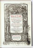 Magyar decretum, kyt Weres Balas a deakbol tudni illyk, a Werbewczy Istwan decretomabol, melyet trip...